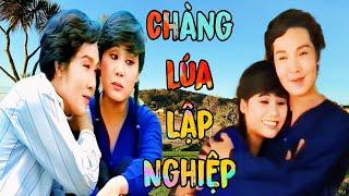 Cải Lương Xã Hội  CHÀNG Lúa Đi Lập Nghiệp - Năm 1996  Lúa  Đẹt 