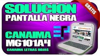 Solución Pantalla No enciendeFLAHEAR BIOS  Canaima MG101A4CANAIMA LETRAS ROJAS  2020