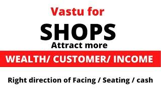 Vastu For Commercial space. How to attract #Wealth in Shops.