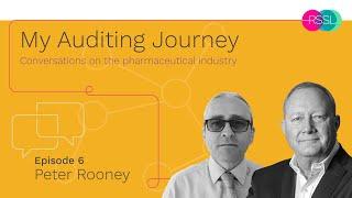 My Auditing Journey Episode 6 - Peter Rooney