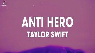 Taylor Swift - Anti Hero Lyrics Its me hi Im the problem its me