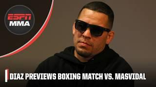 Nate Diaz previews boxing match vs. Jorge Masvidal says 3rd McGregor fight will eventually happen