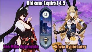 Spiral Abyss 4.5 - Abismo Espiral  Yae Miko C0 & Navia C0   Genshin Impact