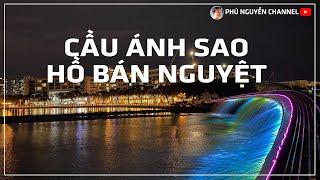 Hồ Bán Nguyệt và cầu Ánh Sao đẹp lung linh trong đêm