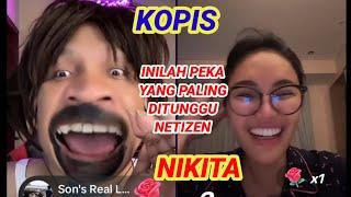 Ini Peka Yang Paling Ditunggu Netizen  Nikita Mirzani dan Kopis