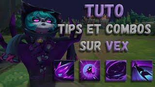 TUTO VEX FR S12 - TIPS ET COMBOS sur League of Legends