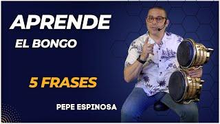 Como Tocar EL BONGO  5 Frases  ▶︎ Pepe Espinosa