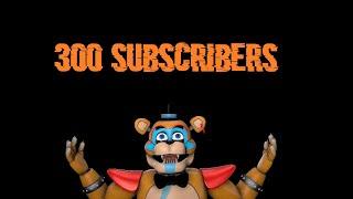 FNAFSFM 300 Subscribers