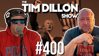 Trump Assassination Attempt Emergency Podcast  The Tim Dillon Show #400