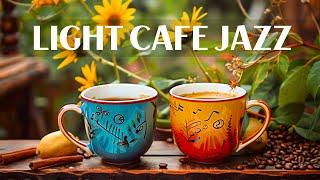 Light Morning Jazz Music - Stress Relief of Calm Jazz Instrumental Music & Relaxing Bossa Nova Piano