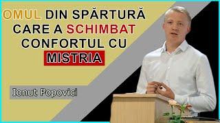 Ionut Popovici - Omul din Spărtură care a schimbat Confortul cu Mistria. Predica 2024 Neemia cap. 1