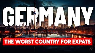 Why Germany is Ranked the Worst Country for Expats?