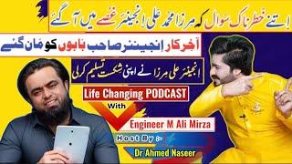 Engineer Muhammad Ali Mirza Trending Podcast With Dr Ahmed Naseer  Engineer M Ali Mirza Challenge