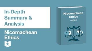Nicomachean Ethics by Aristotle  In-Depth Summary & Analysis