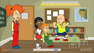Caillou gets a girlfriendDestroys the classroom 1RedBed REUPLOAD
