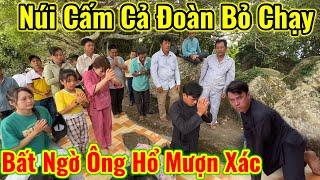 Chuyện Lạ Núi Cấm Bất Ngờ Ông Hổ Mượn Xác  Cả Đoàn Bỏ Chạy Khi Đang Cúng  Châu Phú Area 51 Thiên