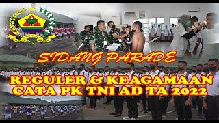 Danrem 023Kawal Samudera Pimpin Sidang Parade Cata PK TNI AD TA 2022.