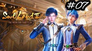 Soul land 2 episode 7 in hindi dubbed  Soul land 2 part 7 explained in hindi soul land