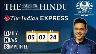 The Hindu & The Indian Express Analysis  05 February 2024  Daily Current Affairs  DNS  UPSC CSE