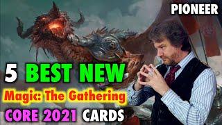 Top 5 Best New Core Set 2021 Magic The Gathering Cards For Pioneer