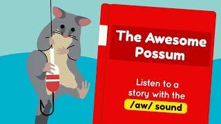 The Awesome Possum – Phonics Stories