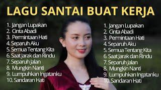 LAGU INDONESIA TERBARU  LAGU TAHUN 2000AN HD  LAGU SANTAI BUAT KERJA 3