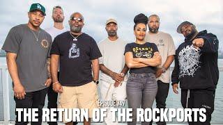 The Joe Budden Podcast Episode 749  The Return Of The Rockports