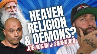 Sadhguru & Joe Rogan Heaven Religion and Demon Possession  Jon Clash