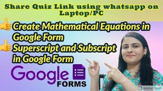 Superscript and Subscript in Google Form - How to insert math equations in Google form