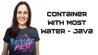 Container with most water - Java Leetcode Solution