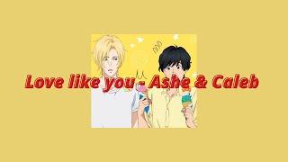 Love Like You - Ashe & Caleb Hyles {Lyrics - Tradução}