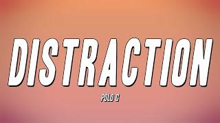 Polo G - Distraction Lyrics