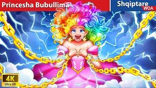 Princesha Bubullima    Perralla Shqip  @WOA-AlbanianFairyTales