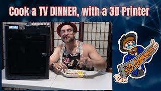 April Fools 3D Cookout Episode 2 - Cooking a TV Dinner with a 3D Printer