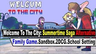 Best Summertime Saga Alternative Welcome To The City