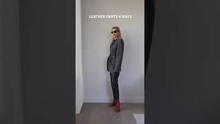 HOW TO STYLE LEATHER PANTS  4 OUTFITS