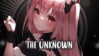 Nightcore - The Unknown Lyrics  Sped Up