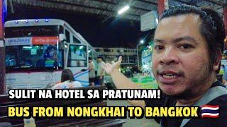 THAILAND 2024  EP 9-BUS EXPERIENCE FROM NONGKHAI TO BANGKOKANG MURA AT ANG GANDA NG HOTEL NAMIN