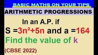 In an A.P. if  Sn=3n²+5n and ak =164 Find the value of k #class10 #arithmeticprogression