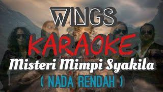 Wings - Misteri Mimpi Syakila Karaoke ORIGINAL MUSIC