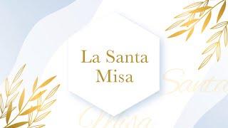 Santa Misa - Miércoles de la XXX Semana del Tiempo Ordinario