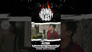 ASTRID - JADIKAN AKU YANG KEDUA PUNK ROCK COVER #shorts