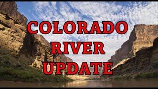 Colorado River Update