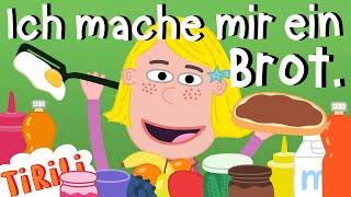 Ich mache mir ein Brot  TiRiLi - Kinderlieder  Immer wenn ich Hunger hab  