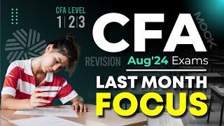 Final Month CFA Exam Prep  Mock & Revision for Level 1 2 and 3