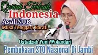 Pembukaan STQ NASIONAL Di Jambi Oleh Qoriah Terbaik Indonesia Asal NTB  Ustadzah Yuni Wulandari