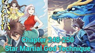 star martial god technique chapter 248-250 english