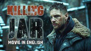 Killing Jar - THE CRIMINAL - Hollywood Movie  Blockbuster Full Action Movie In English