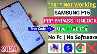 Without PC - Samsung F15 FRP Bypass 2024 Android 14 Update  Samsung Frp Bypass Android 14