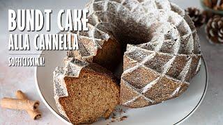 BUNDT CAKE ALLA CANNELLA sofficissima fatta in casa  Marianna Pascarella